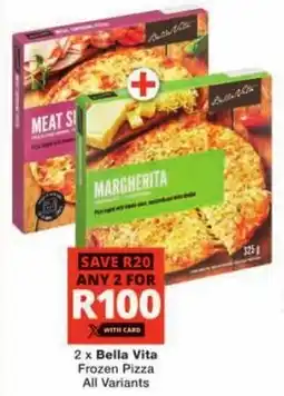 Checkers Bella Vita Frozen Pizza All Variants offer