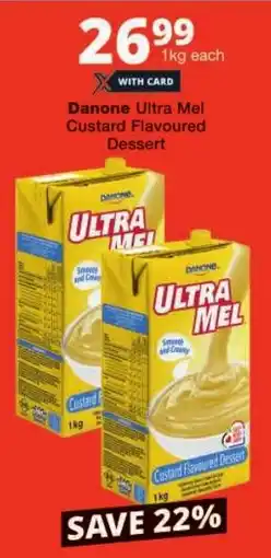 Checkers Danone Ultra Mel Custard Flavoured Dessert offer