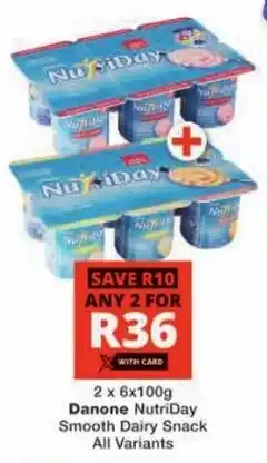 Checkers Danone NutriDay Smooth Dairy Snack All Variants offer