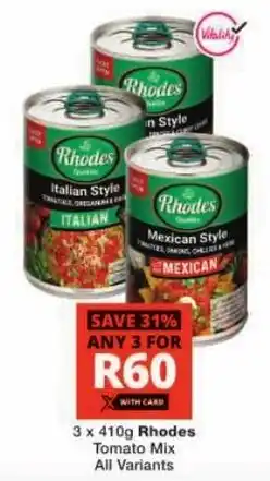 Checkers Rhodes Tomato Mix All Variants offer