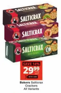 Checkers Bakers Salticrax Crackers All Variants offer