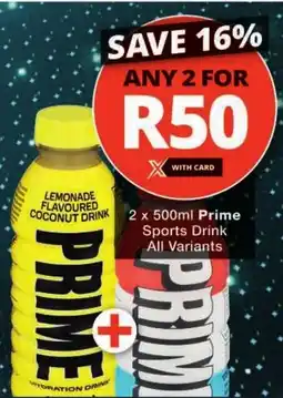 Checkers Prime Sports Drink All Variants offer