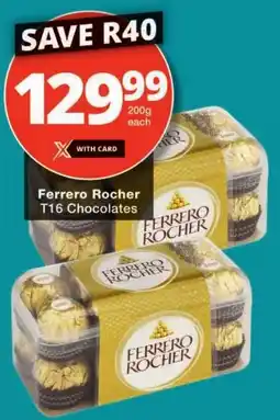 Checkers Ferrero Rocher T16 Chocolates offer