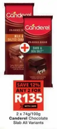 Checkers Canderel Chocolate Slab All Variants offer
