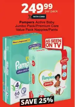 Checkers Pampers Active Baby Jumbo Pack/Premium Care Value Pack Nappies/Pants offer