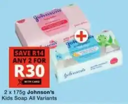 Checkers Johnson's Kids Soap All Variants offer