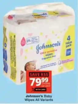 Checkers Johnson's Baby Wipes All Variants offer