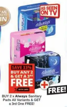 Checkers Always Sanitary Pads All Variants offer
