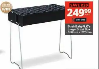 Checkers BushBaby/ LK's Large Braai Box offer