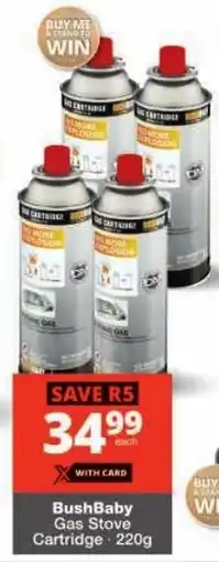 Checkers BushBaby Gas Stove Cartridge offer