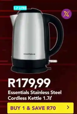 Shoprite ESSENTIALS STAINLESS STEEL CORDLESS KETTLE 1.7L offer
