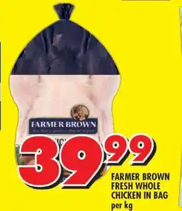 Shoprite Farmer Brown Fresh Whole Chicken in Bag offer