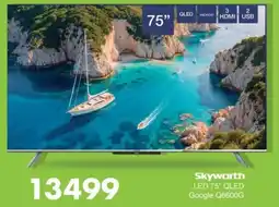 Save Hyper Skyworth LED 75" QLED Google Q6600G offer