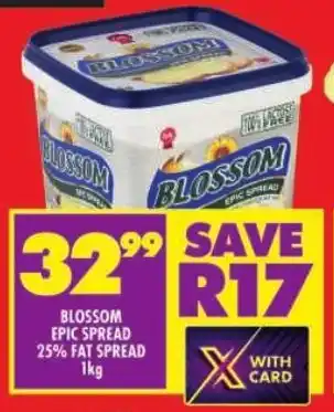 Shoprite Blossom epic spread 25% fat spread offer