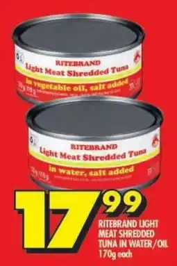 Shoprite Ritebrand light meat shredded tuna in water/ oil offer