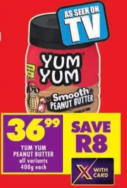 Shoprite Yum yum peanut butter all variants offer