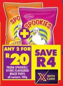 Shoprite Truda spookies/ flyers flavoured maize puffs all variants offer