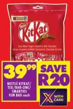 Shoprite Nestlé kitkat/ tex/bar-one/ smarties fun bag offer