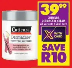 Shoprite Cuticura dermacare cream all variants offer