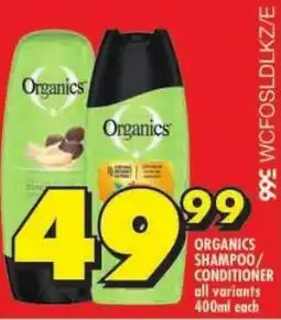 Shoprite Organics shampoo/ conditioner all variants offer