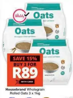 Checkers Housebrand Wholegrain Rolled Oats 3 x 1kg offer