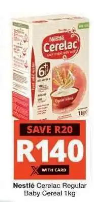 Checkers Nestlé Cerelac Regular Baby Cereal 1kg offer