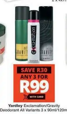 Checkers Yardley Exclamation/Gravity Deodorant offer