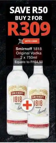Checkers Smirnoff 1818 Original Vodka offer