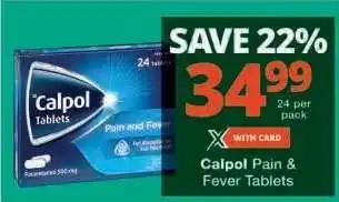 Checkers Calpol Pain & Fever Tablets offer