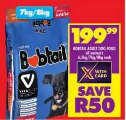 Shoprite Bobtail adult dog food all variants offer