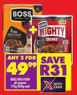 Shoprite Boss dog food all variants offer