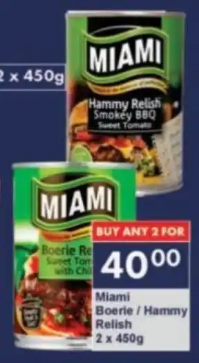 President Hyper Miami Boerie/ Hammy Relish offer