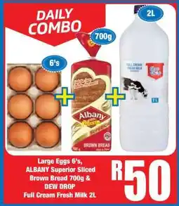 Boxer Large Eggs 6's, ALBANY Superior Sliced Brown Bread 700g & DEW DROP Full Cream Fresh Milk 2L offer