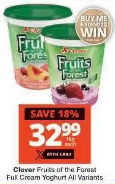 Checkers Clover Fruits of the Forest Full Cream Yoghurt offer