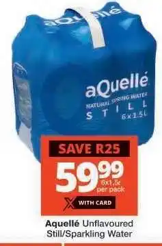 Checkers aQuellé Unflavoured Still/Sparkling Water offer