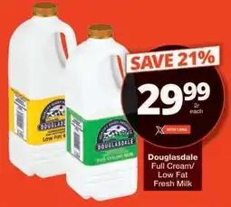 Checkers Douglasdale Full Cream/Low Fat Fresh Milk offer