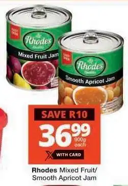 Checkers Rhodes Mixed Fruit/Smooth Apricot Jam offer