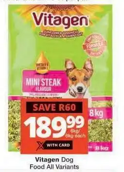Checkers Vitagen Dog Food All Variants offer