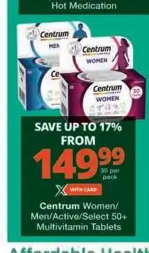 Checkers Centrum Women/Men/Active/Select 50+ Multivitamin Tablets offer