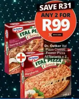 Checkers Dr. Oetker Ital Pizza Classic Frozen Pizza offer