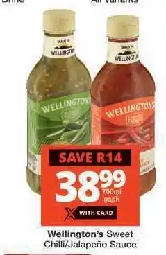 Checkers WELLINGTON’S SWEET CHILLI/JALAPENO SAUCE offer