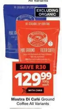 Checkers Mostra Di Cafe Ground Coffee offer