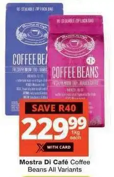 Checkers Mostra Di Cafe Coffee Beans offer