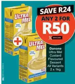Checkers DANONE ULTRA MEL CUSTARD FLAVOURED DESSERT offer