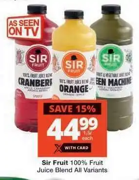 Checkers Sir Fruit 100% Fruit Juice Blend All Variants offer