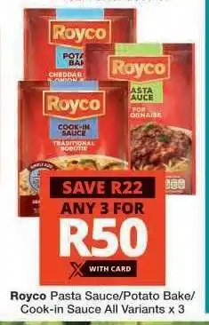Checkers Royco Pasta Sauce/Potato Bake/Cook-in Sauce offer