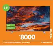 Fair Price Toshiba 65 UHD 4K Smart Television 23-789 offer