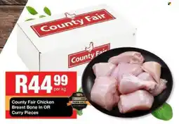 Take 'n Pay County Fair Chicken Breast Bone In OR Curry Pieces offer