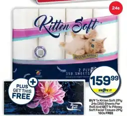 Pick n Pay Hypermarket Buy Kitten Soft 2Ply And Get Pillowy Soft Facial Tissues 2Ply FREE offer