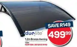 Pick n Pay Hypermarket Duolite Bronze Awning offer